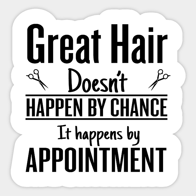 Great hair happen by appointment (black) Sticker by nektarinchen